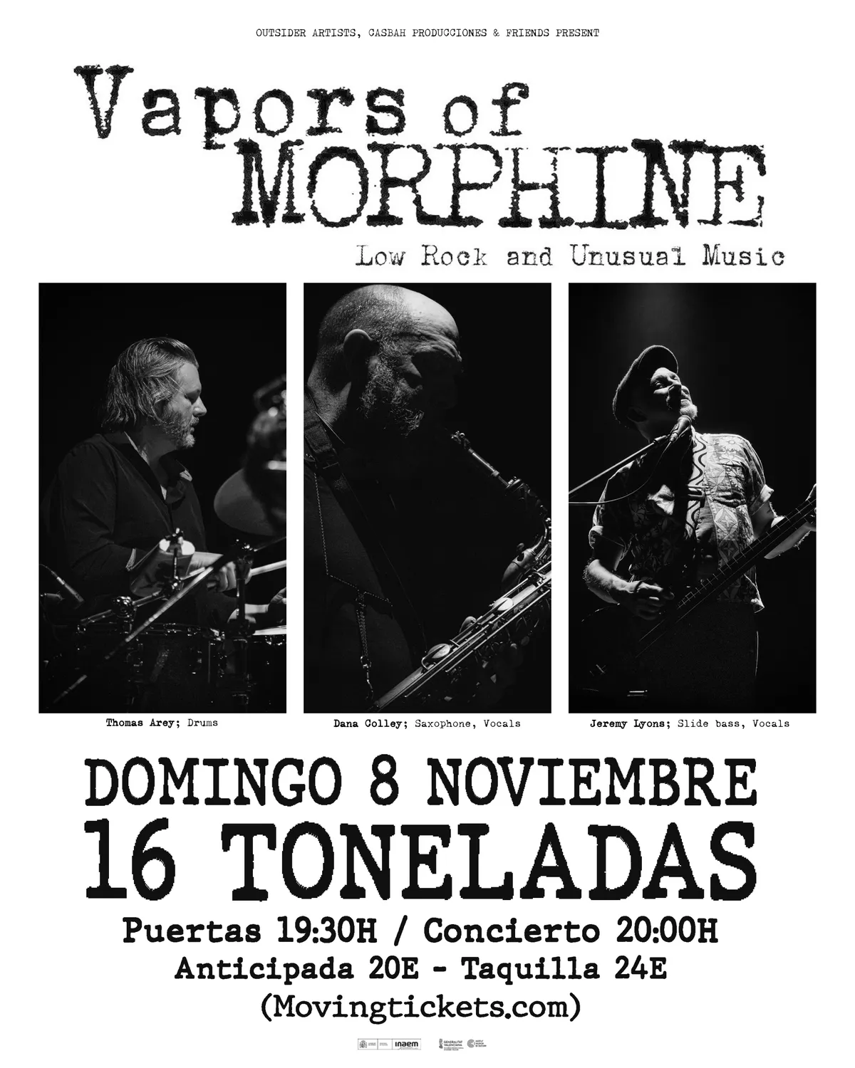 VAPORS OF MORPHINE – 16 Toneladas